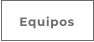 Equipos